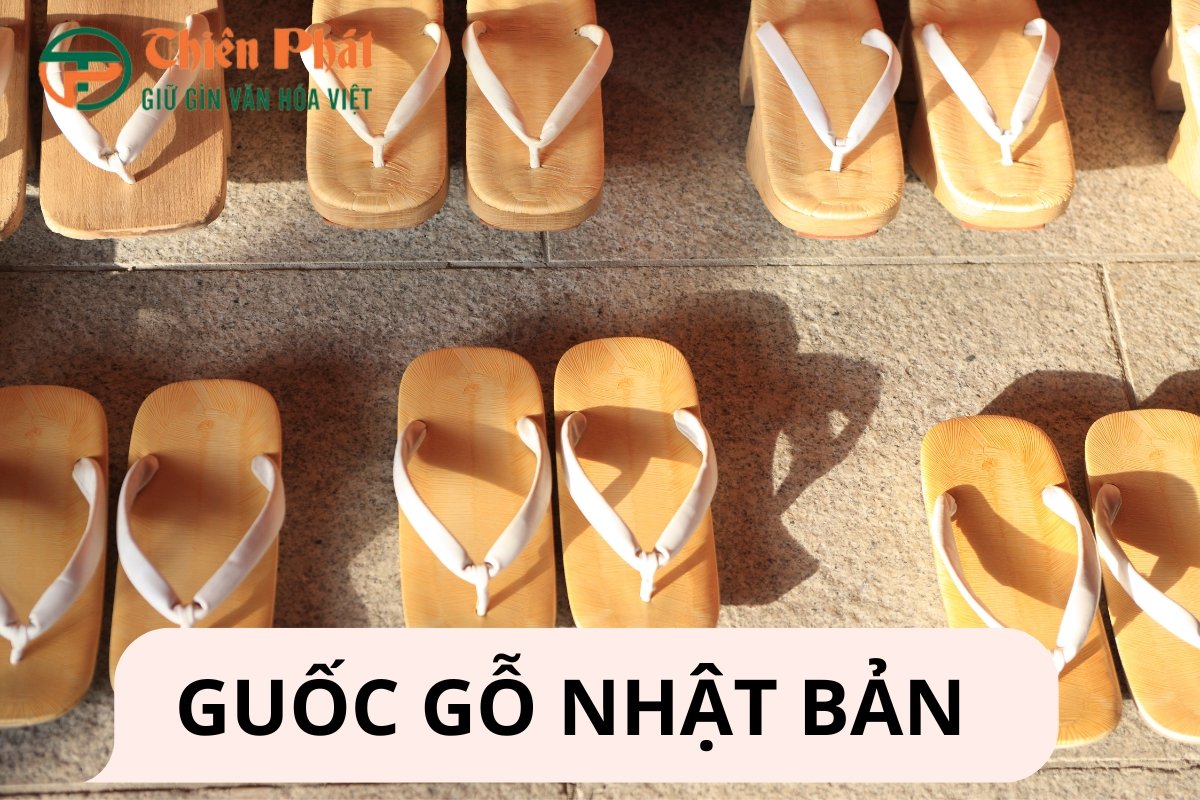 Guốc gỗ kiểu Nhật Bản Thiên Phát - Uy tí, chất lượng 